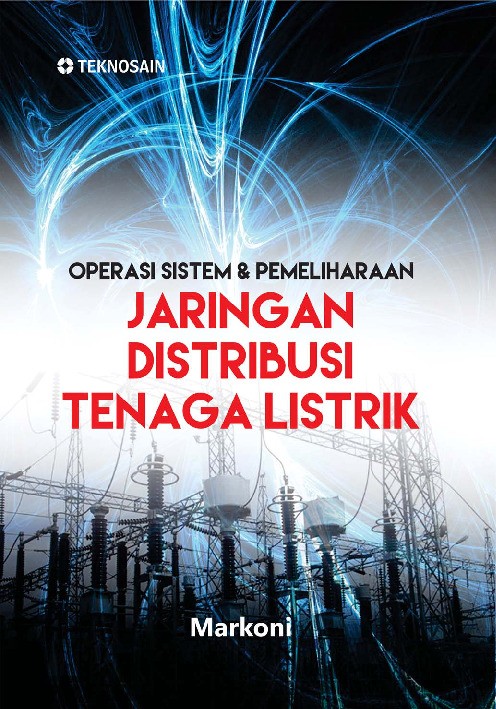 Operasi Sistem &amp; Pemeliharaan Jaringan Distribusi Tenaga Listrik